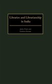 Libraries and Librarianship in India