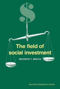 The Field of Social Investment - Bruyn, Severyn T.; Agarwal