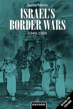 Israel's Border Wars, 1949-1956 - Morris, Benny