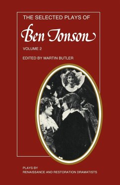 The Selected Plays of Ben Jonson - Jonson, Ben