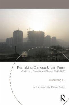 Remaking Chinese Urban Form - Lu, Duanfang