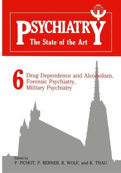 Psychiatry the State of the Art - Pichot, P. / Berner, P. / Thau, K. (Hgg.)