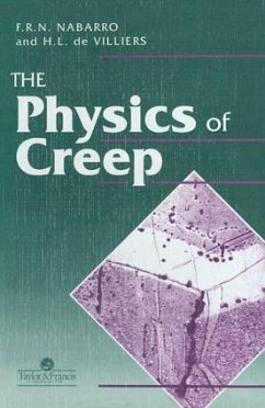 Physics Of Creep And Creep-Resistant Alloys - Nabarro, F R N; de Villiers, F.