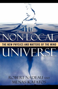 The Non-Local Universe - Nadeau, Robert; Kafatos, Menas