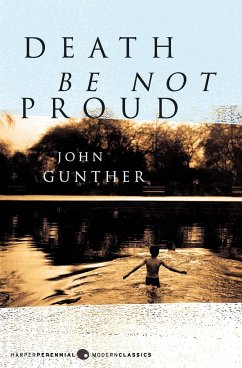 Death Be Not Proud - Gunther, John