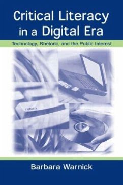 Critical Literacy in A Digital Era - Warnick, Barbara