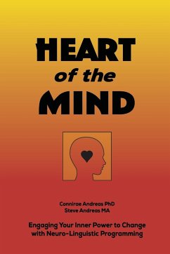 Heart of the Mind - Andreas, Connirae; Andreas, Steve
