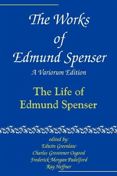 The Works of Edmund Spenser - Spenser, Edmund; Judson, Alexander Cobin