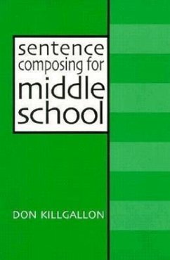 Sentence Composing for Middle School - Killgallon, Donald