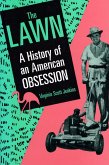 The Lawn: A History of an American Obsession