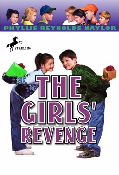 The Girls' Revenge - Naylor, Phyllis Reynolds