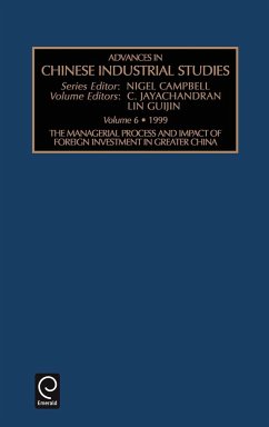 The Managerial Process and Impact of Foreign Investment in Greater China - Jayachadran, C. / Lin Guijun, (eds.)