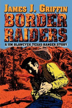 Border Raiders - Griffin, James J