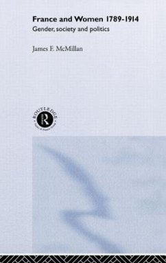 France and Women, 1789-1914 - McMillan, James; Mcmillan, James F