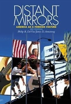 Distant Mirrors: America as a Foreign Culture - DeVita, Philip R.; Armstrong, James D.