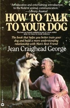 How to Talk to Your Dog - George, C.