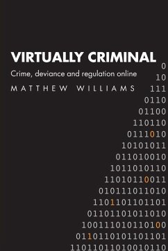 Virtually Criminal - Williams, Matthew (Cardiff University)