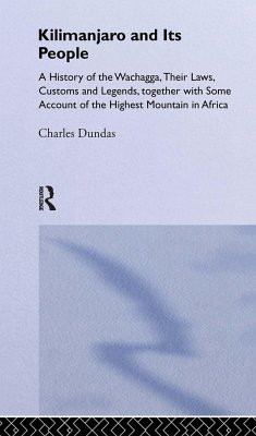 Kilimanjaro and Its People - Dundas, Charles