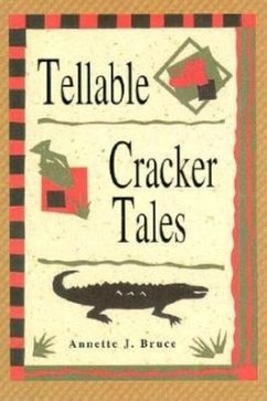 Tellable Cracker Tales - Bruce, Annette J.