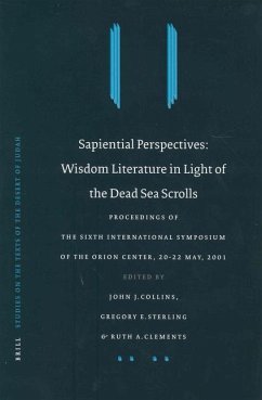 Sapiential Perspectives: Wisdom Literature in Light of the Dead Sea Scrolls - Sterling, Gregory