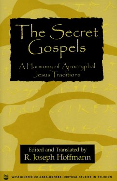 The Secret Gospels - Hoffman, R Joseph