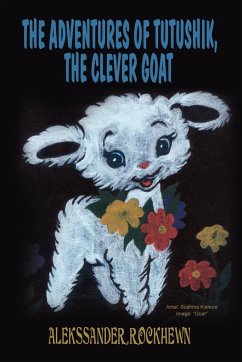 The Adventures of Tutushik, The Clever Goat - Rockhewn, Alekssander