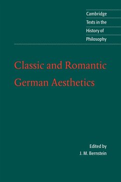 Classic and Romantic German Aesthetics - Bernstein, J. M. (ed.)