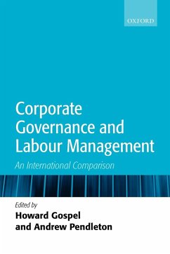 Corporate Governance and Labour Management - Gospel, Howard / Pendleton, Andrew (eds.)
