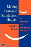 Making Customer Satisfaction Happen