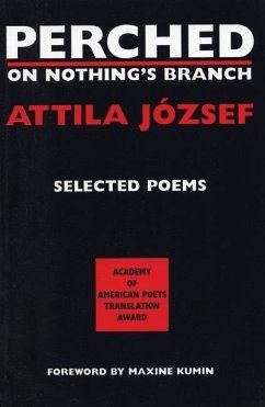 Perched on Nothing's Branch - Jozsef, Attila