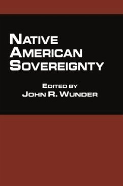 Native American Sovereignty - Wunder, John R. (ed.)