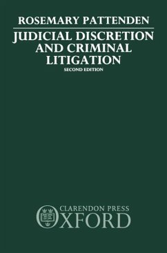 Judicial Discretion and Criminal Litigation - Pattenden, Rosemary
