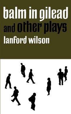 Balm in Gilead and Other Plays - Wilson, Lanford