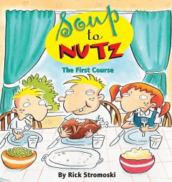 Soup to Nutz - Stromoski, Rick