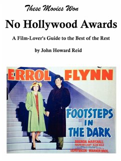 These Movies Won No Hollywood Awards - Reid, John