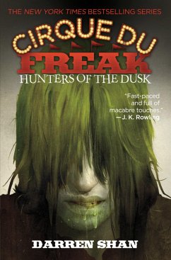 Cirque Du Freak: Hunters of the Dusk - Shan, Darren