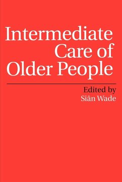 Intermediate Care of Older People - Wade