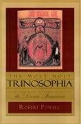 The Most Holy Trinosophia - Powell, Robert A