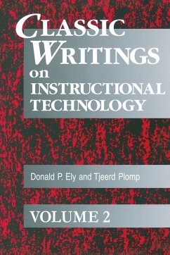 Classic Writings on Instructional Technology - Ely, Donald; Plomp, Tjeerd