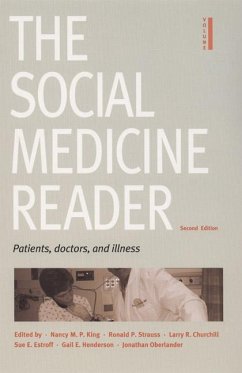 The Social Medicine Reader, Second Edition: Volume One: Patients, Doctors, and Illness - Strauss, Ronald P.