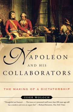 Napoleon and His Collaborators - Woloch, Isser