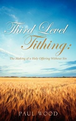 Third Level Tithing - Wood, Paul