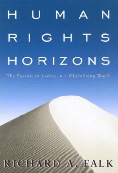 Human Rights Horizons - Falk, Richard A