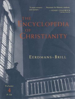 The Encyclopedia of Christianity, Volume 4 (P-Sh) - Fahlbusch, Erwin; Lochman, Jan; Mbiti, John; Pelikan, Jaroslav; Vischer, Lukas