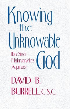 Knowing the Unknowable God - Burrell, C. S. C. David B.