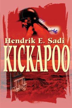 Kickapoo - Sadi, Hendrik E.