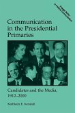Communication in the Presidential Primaries