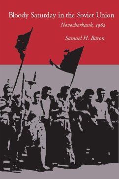 Bloody Saturday in the Soviet Union - Baron, Samuel H