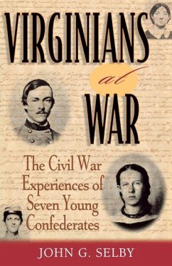 Virginians at War - Selby, John G