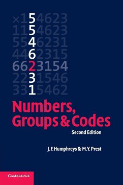 Numbers, Groups and Codes - Humphreys, J. F. (University of Liverpool); Prest, M. Y. (Professor, University of Manchester)